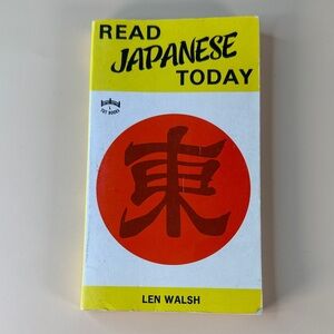 Read Japanese Today Book by Len Walsh